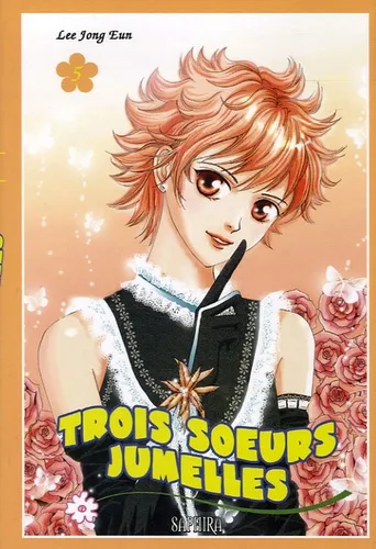 Trois Soeurs Jumelles T5