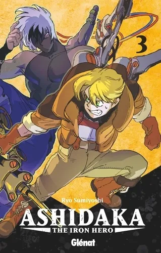 Ashidaka The Iron Hero T03