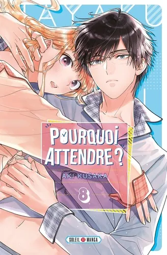 Pourquoi Attendre ? T08 Pourquoi Attendre ? T08