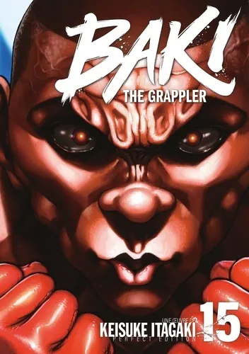 Baki The Grappler T15 Perfect Edition Baki The Grappler T15 Perfect Edition