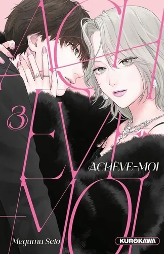 Acheve-moi - Tome 3