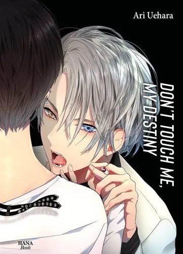 Don't Touch Me, My Destiny T02