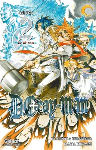 D.gray-man - Reverse - Tome 02 - D. Gray-man Reverse