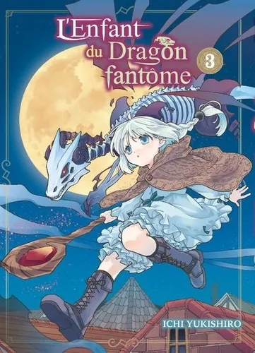 L'enfant Du Dragon Fantome T03 L'enfant Du Dragon Fantome T03