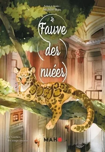 Le Fauve Des Nuees - Le Gardien Des Temps Anciens