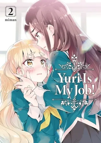 Yuri Is My Job! T02