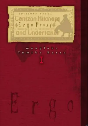 Ergo Proxy, Centzon Hitchers and Undertaker T1