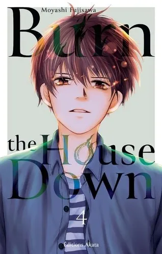 Burn The House Down T04