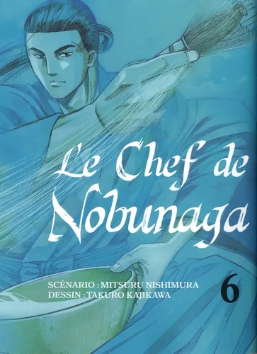 Le Chef De Nobunaga T06