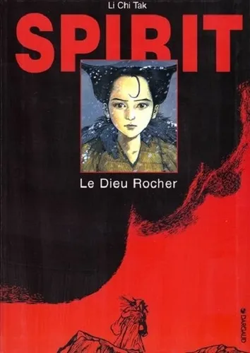 Spirit le dieu rocher T1