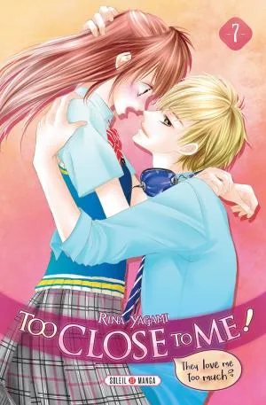 Too Close To Me ! T07