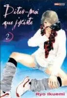 Dites Moi que j'existe T2