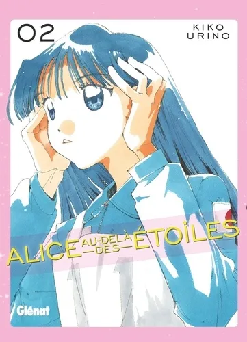 Alice Au-dela Des Etoiles - Tome 02