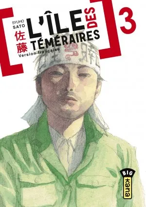 L'ile Des Temeraires T03