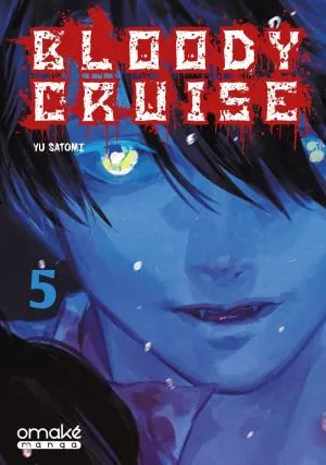 Bloody Cruise T05