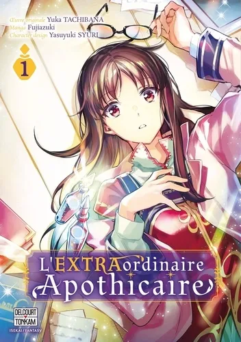 L'extraordinaire Apothicaire T01 L'extraordinaire Apothicaire T01