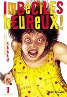 Imbéciles Heureux T1