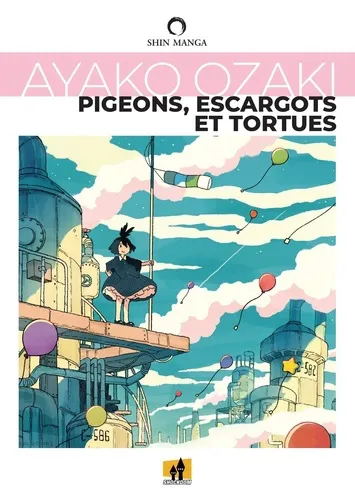 Pigeons, Escargots Et Tortues Pigeons, Escargots Et Tortues