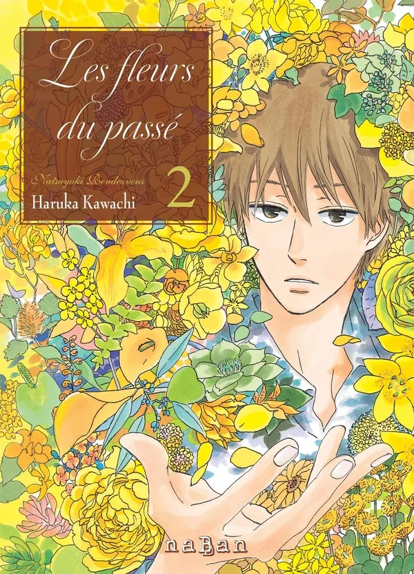 Les Fleurs Du Passé T02