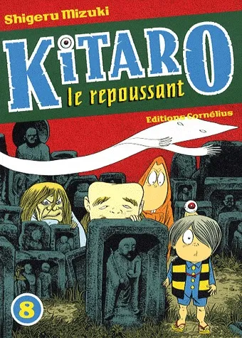 Kitaro Le Repoussant Tome 8 - Vol08