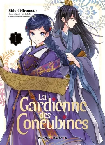 La Gardienne Des Concubines T01
