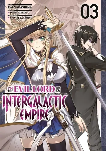 I'm The Evil Lord Of An Intergalactic Empire - Tome 03
