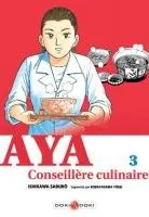 Aya, Conseillère culinaire T3