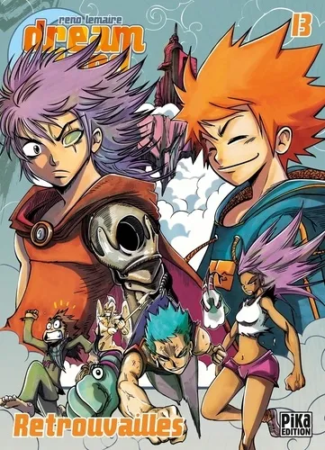 Dreamland T13 - Retrouvailles