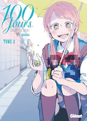 100 Jours Avant Ta Mort T02