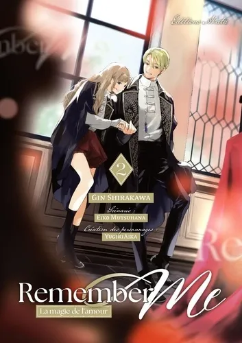 Remember Me - La Magie De L'amour T02