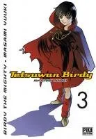Tetsuwan Birdy T3