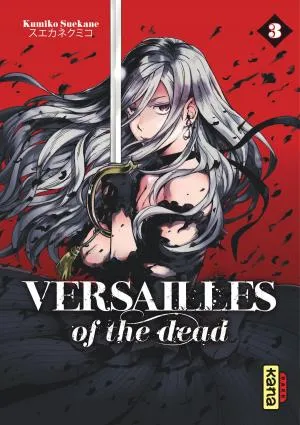 Versailles Of The Dead T03
