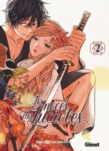 Les Noces Des Lucioles T02