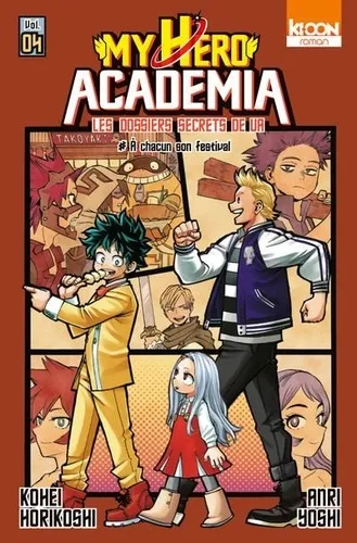 My Hero Academia Les Dossiers Secrets De Ua T04 (roman )