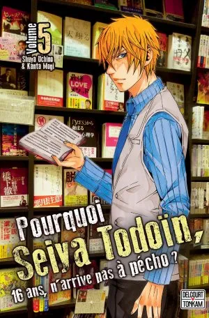 Pourquoi Seiya Todoïn, 16 ans, n'arrive pas à  pécho ? T5