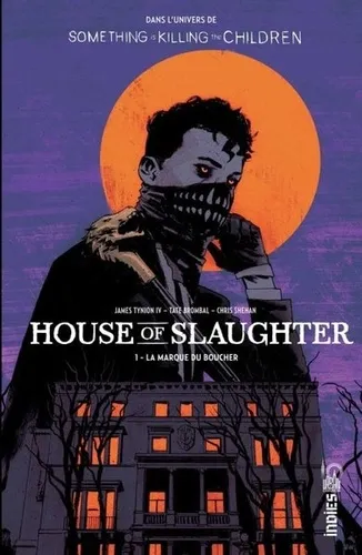 House Of Slaughter Tome 1