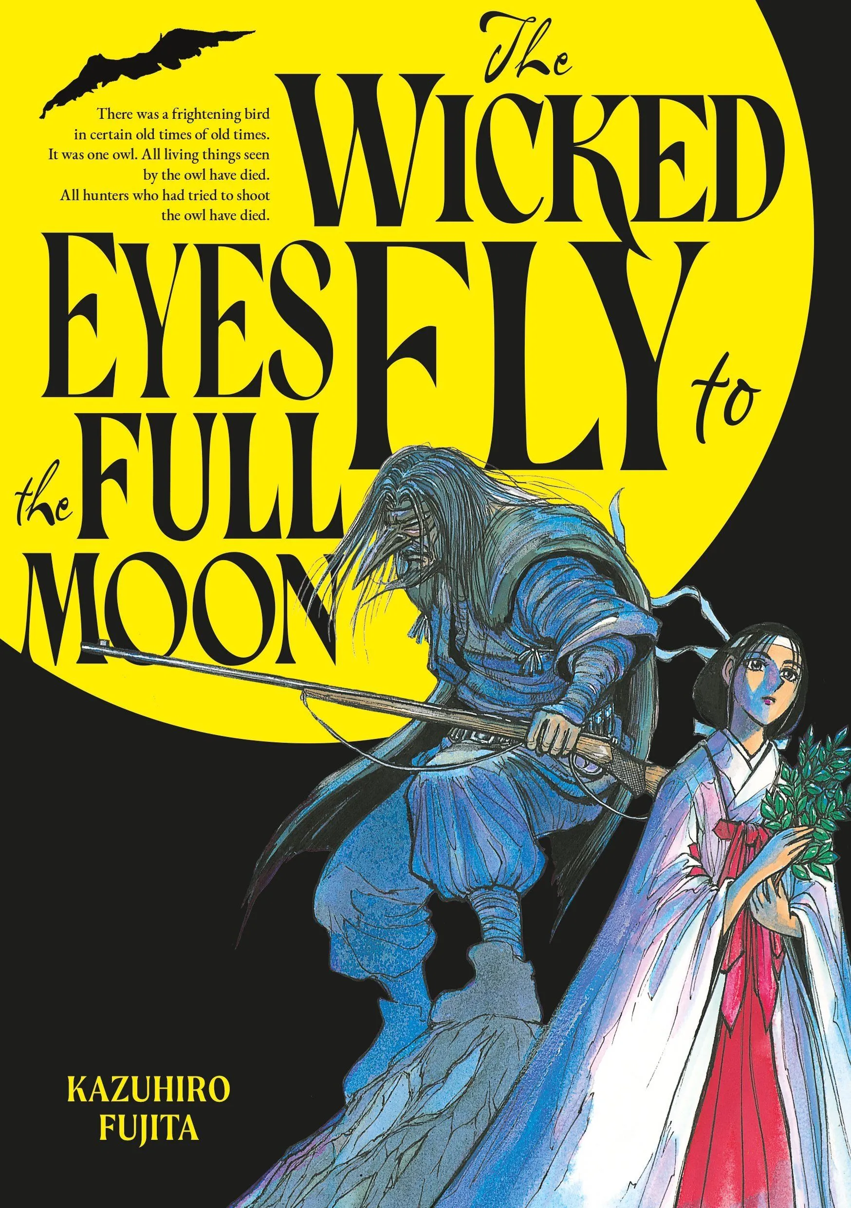 The Wicked Eyes Fly To The Full Moon