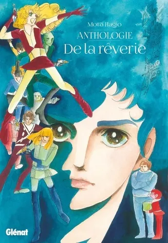 Moto Hagio - Anthologie - De La Reverie - Ne Moto Hagio - Anthologie - De La Reverie - Ne