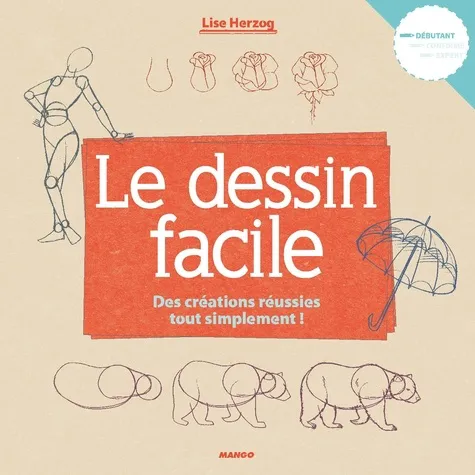 Le Dessin Facile Des Creations Reussies Tout Simplement ! Le Dessin Facile Des Creations Reussies Tout Simplement !