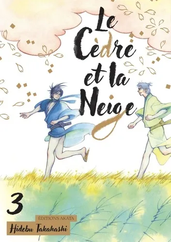 Le Cedre Et La Neige T03