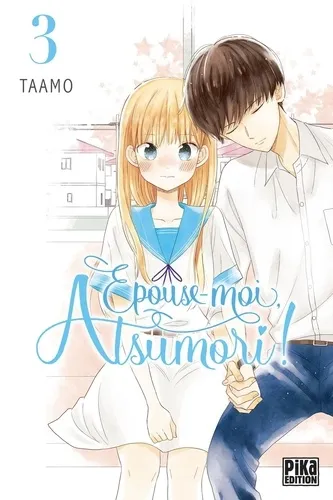 Epouse-moi, Atsumori ! T03