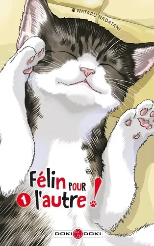 Felin Pour L'autre ! T01 Felin Pour L'autre ! T01