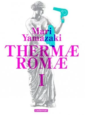 Thermae Romae T01 (bd) Thermae Romae T01 (bd)