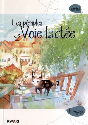 Les Périples de Voie Lactée T1