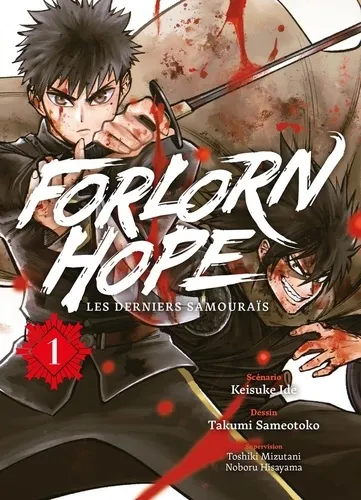 Forlorn Hope T01 Les Derniers Samourais
