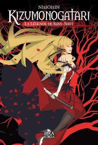 Kizumonogatari La Legende De Kiss-shot T01
