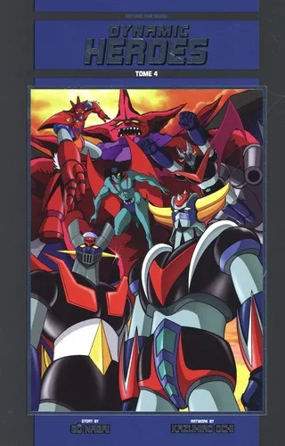 Dynamic Heroes T04 (couleurs) Original N.ed