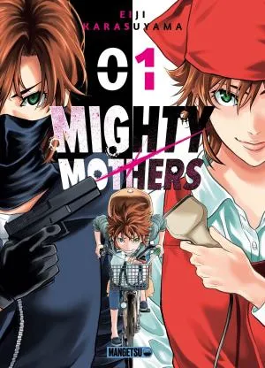 Mighty Mothers T01 Mighty Mothers T01