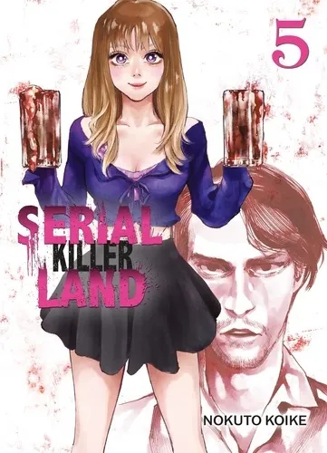 Serial Killer Land T05 Serial Killer Land T05
