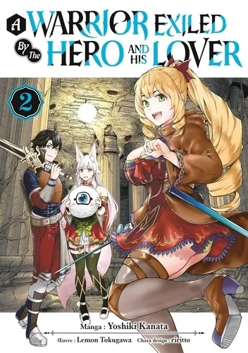 A Warrior Exiled By The Hero And His Lover T02
